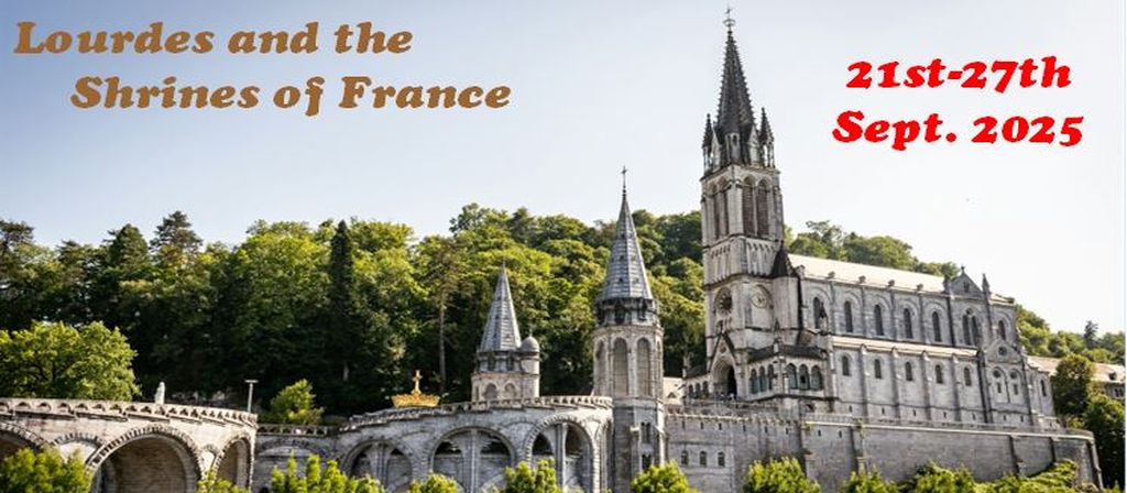 Lourdes and the Shrines of France